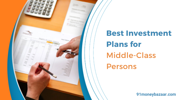 Best Investment Plans for Middle Class Persons
